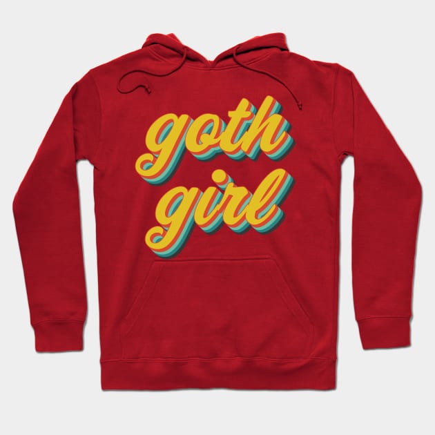 Goth Girl (funny/ironic) Hoodie by n23tees